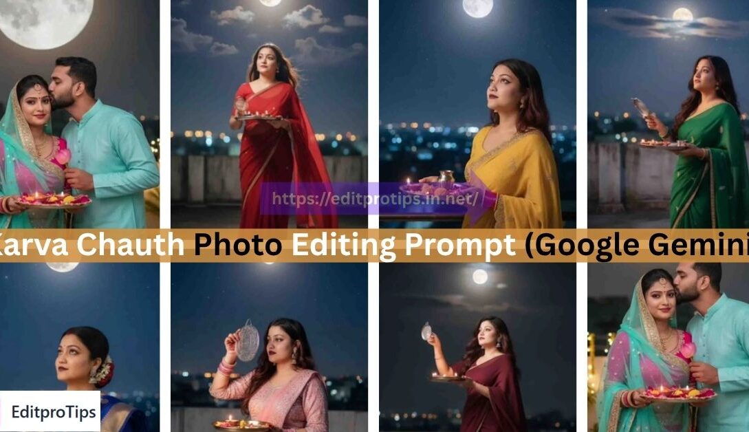 Karva Chauth Photo Editing Prompt (Google Gemini)100% Work