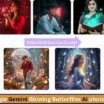 Google Gemini Glowing Butterflies Ai photo Editing Prompts