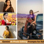 Google Gemini AI Photo Editing Prompts for Retro Indian Girl 2025 – Complete Guide