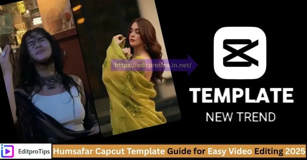 Humsafar capcut template trend