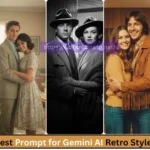 5 Best Prompt for Gemini AI Retro Style Couple Photo – Create Beautiful Vintage Images Instantly