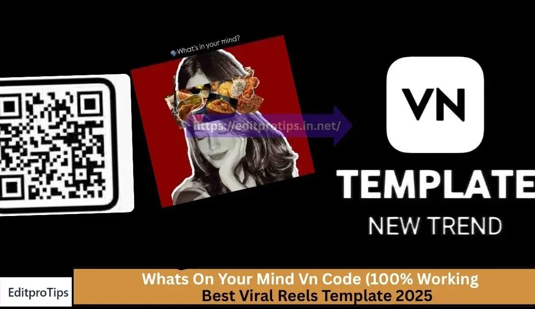 Whats On Your Mind Vn Code (100% Working) – Best Viral Reels Template 2026