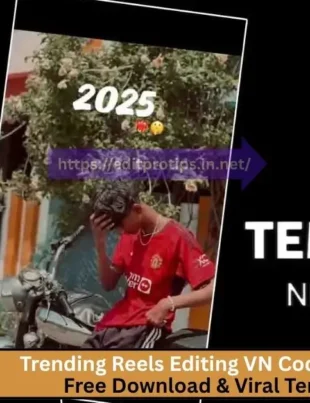 Trending Reels Editing VN Code (2025) Free Download & Viral Template