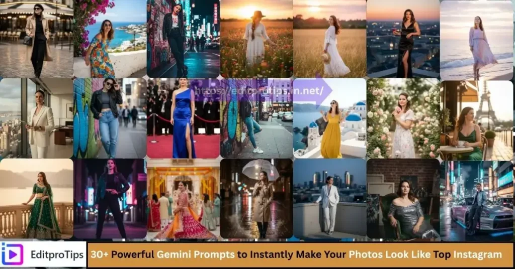 30+ Powerful Gemini Prompts to Instantly Make Your Photos Look Like Top Instagram Influencers