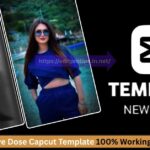 Love Dose Capcut Template 100% Working 2025 New Trend