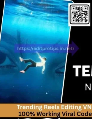 Trending Reels Editing VN Code – 100% Working Viral Code (2025)