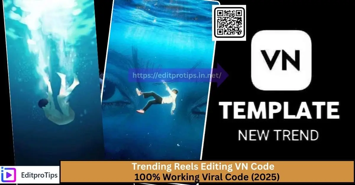 Trending Reels Editing VN Code – 100% Working Viral Code (2025)