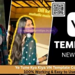 Ye Tune Kya Kiya VN Template Code – 100% Working & Easy to Use